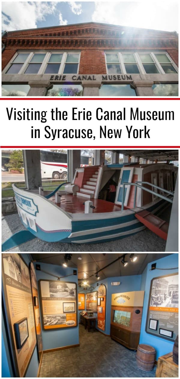 Visiting the Erie Canal Museum in Syracuse, New York - Uncovering New York