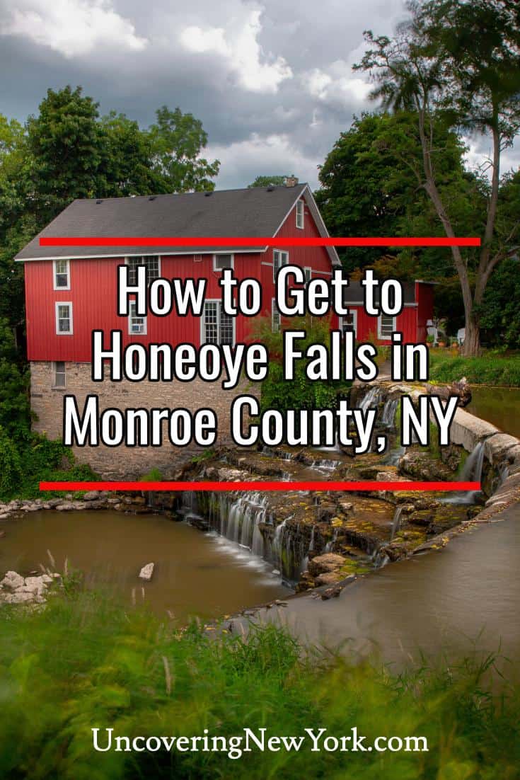 How to Get to Honeoye Falls in Monroe County, New York Uncovering New