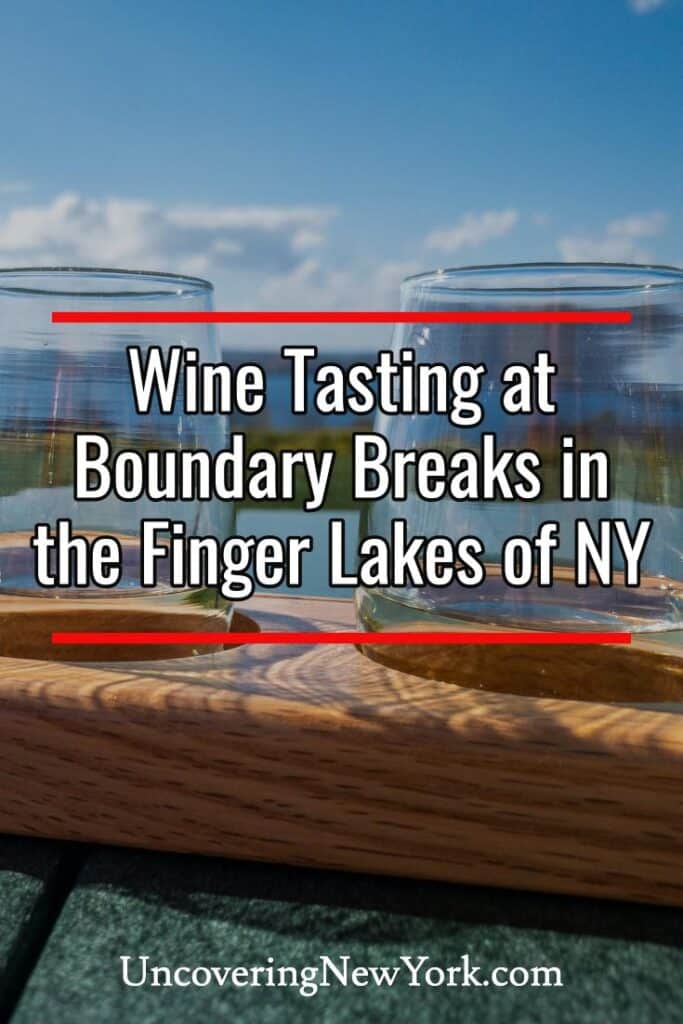 Boundary Breaks Winery in the Finger Lakes of New York