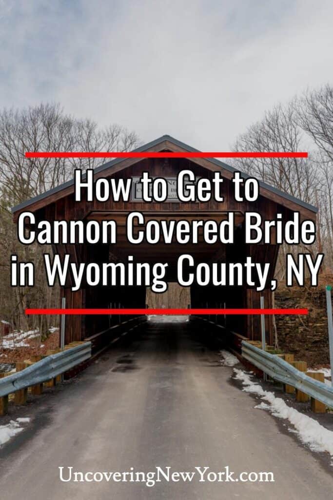 Cannon Covered Bridge in Wyoming County, New York